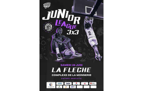 Open Plus Juniorleague 3x3 à La Flèche le 28 juin 2025